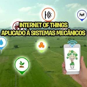 Imagem de capa para o Ebook Internet of Things: Aplicado à Sistemas Mecânicos