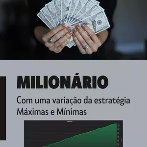 Imagem de capa para o Ebook Milionário com uma variação da Estratégia Máximas e Mínimas