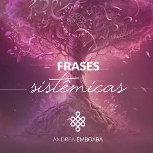 Imagem de capa para o Ebook Frases Sistêmicas por Andrea Emboaba