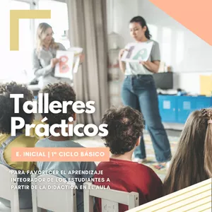Imagen de portada para Curso online Talleres Prácticos para favorecer el Aprendizaje Integrador de los Estudiantes a partir de la Didáctica en el Aula