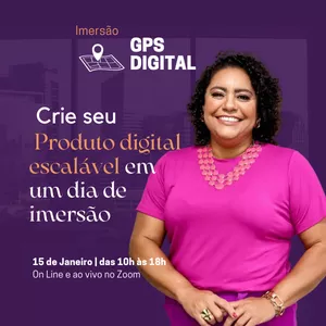 Imagem de capa para o Evento online Imersão GPS Digital: Crie seu produto digital escalável em um dia de imersão