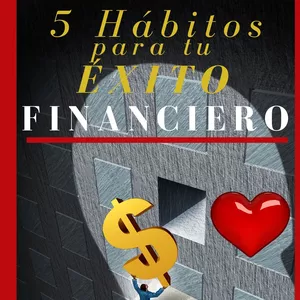 Imagem principal do produto 5 HÁBITOS PARA TENER ÉXITO FINANCIERO