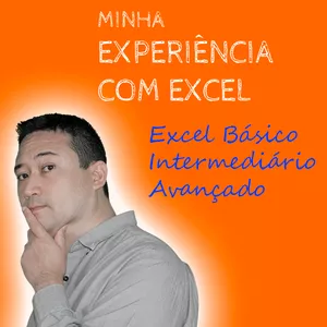 Imagem de capa para o Curso online #Minha Experiência em Excel - Tutoriais de Excel Básico, Intermediário e Avançado