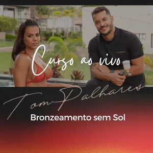 Imagem de capa para o Curso online Bronzer Fast - com Tom Palhares