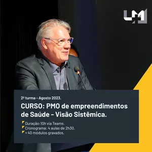 Imagem de capa para o Curso online Curso: PMO de empreendimentos de Saúde – Visão Sistêmica