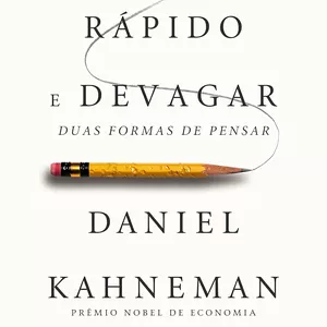 Imagem de capa para o Ebook Rápido e Devagar Duas Formas de Pensar | Daniel Kahneman