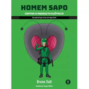 Imagem de capa para o Curso online Homem Sapo 1 (Livro Físico) Contra o Mosquito Elétrico – Aventuras Nacionais