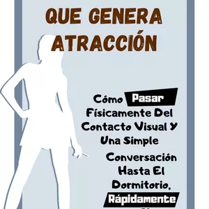 Imagen de portada para Ebook Contacto Físico Que Genera Atracción + 19 Maneras De Escalar Con Las Mujeres