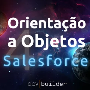 Imagem de capa para o Curso online Orientação a Objetos para Devs Salesforce