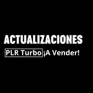 Imagen de portada para Curso online Complemento de Actualizaciones PLR Turbo ¡A VENDER!