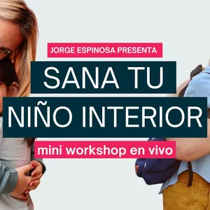 Imagen de portada para Curso online Sana Tu Niño Interior