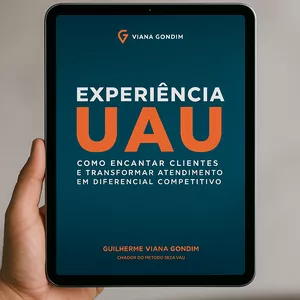 Imagem de capa para o Ebook Experiência UAU – Como Encantar Clientes e Transformar Atendimento em Diferencial Competitivo