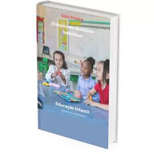 Imagem de capa para o Ebook Guia Prático Elaborando Relatório Individual Educação Infantil