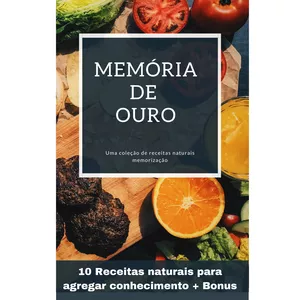 Imagem de capa para o Ebook Receitas caseiras para concentração e memorização