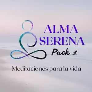 Imagen de portada para Curso online Alma Serena: Meditaciones para la vida - Pack 1