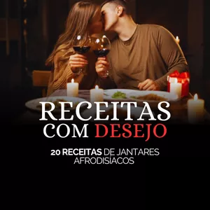 Imagem de capa para o Ebook Receitas Afrodisíacas - 20 Receitas Completas 