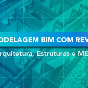 Imagem de capa para o Curso online Modelagem BIM com Revit (Arquitetura, Estruturas e MEP)