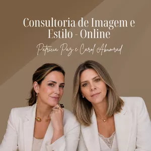 Imagem do curso Consultoria De Imagem e Estilo Online - Pati Paz e Carol Abumrad