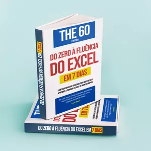 Planilha Método THE60 - Do zero à fluência do Excel em 7 dias