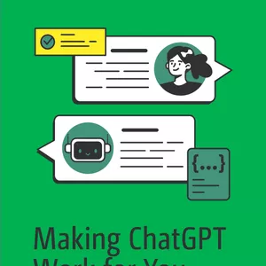 Image de couverture pour le Ebook Making Chatgpt Work for You