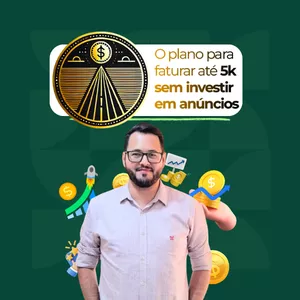 Imagem de capa para o Curso online MasterClass: O Plano para faturar até 5k sem investir em anúncios
