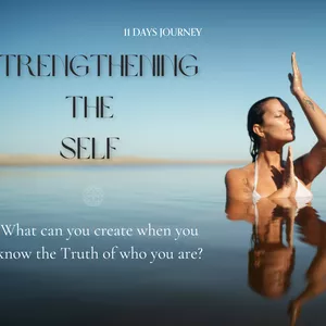 Cover image for Online course Strenghtening the Self - 11 Days to Sovereignty and Empowerment 