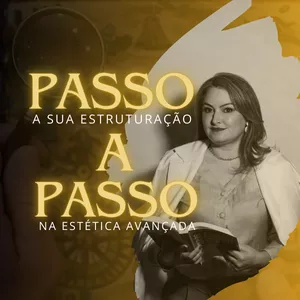 Imagem de capa para o Curso online Passo a Passo: A sua Estruturação na Estética Avançada