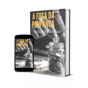 Imagem de capa para o Ebook A fuga da poupança