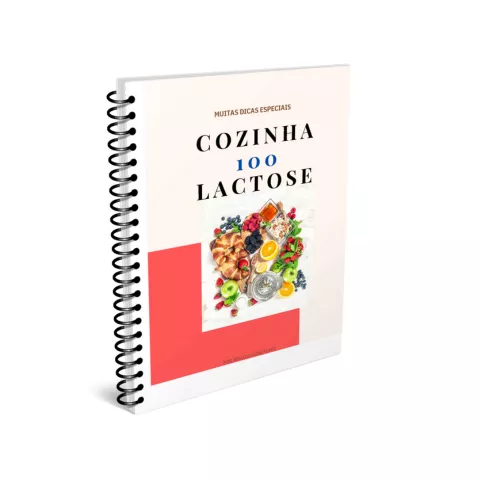 Cozinha 100% sem Lactose: O Guia Definitivo para uma Alimentação Saudável e Saborosa