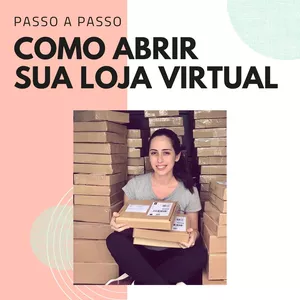 Imagem de capa para o Curso online Passos para abrir a sua loja virtual  - MARCELA MOURA