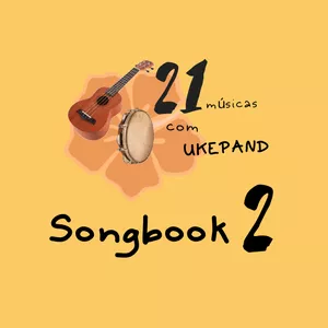 Imagem de capa para o Ebook Songbook 2 - 21 Músicas com UkePand 2