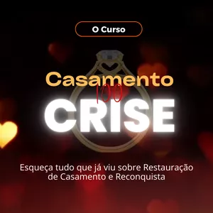 Imagem de capa para o Curso online Casamento Sem Crise Intensivo