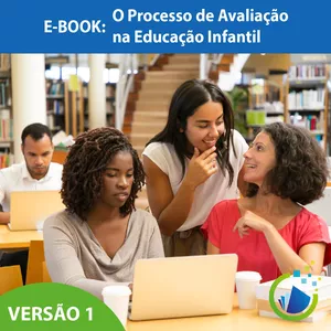 Imagem de capa para o Ebook O Processo de Avaliação na Educação Infantil