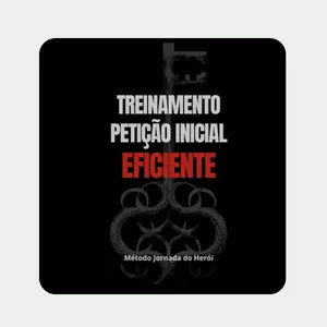 Imagem de capa para o Curso online Treinamento Petição Inicial Eficiente - Método Jornada do Herói