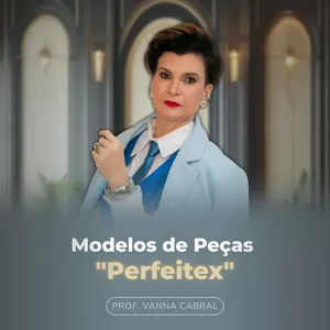 Imagem de capa para o Curso online Modelos de Peças "Perfeitex"