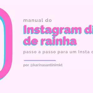 Imagem de capa para o Ebook E-BOOK INSTAGRAM DIGNO DE RAINHA