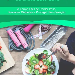 Imagem de capa para o Ebook Os Segredos da Dieta LOW CARB