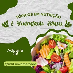 Imagem de Tópicos em Nutrição e Alimentação Fitness criado por Cintia Costa Celeste na hotmart