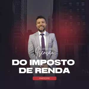 Imagem do curso Curso de Isenção do Imposto de Renda por Doenças Graves: Como pedir?
