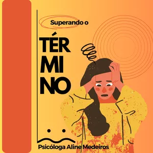 Imagem de capa para o Ebook SUPERANDO O TÉRMINO