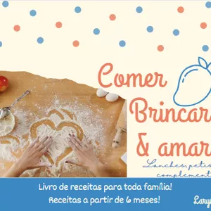 Imagem de capa para o Ebook Comer, brincar e amar - Lanches, petiscos e complementos