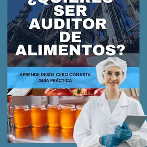 Imagen de portada para Ebook ¿QUIERES SER AUDITOR DE ALIMENTOS?