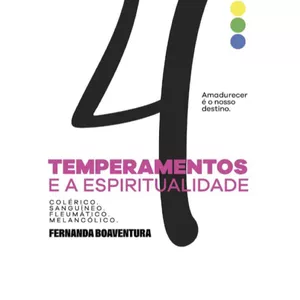 Imagem de capa para o Ebook 4 Temperamentos e a Espiritualidade | Fernanda Boaventura
