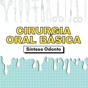 Imagem de capa para o Ebook RESUMO DE CIRURGIA ORAL BÁSICA