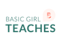 Basic Girl Teaches