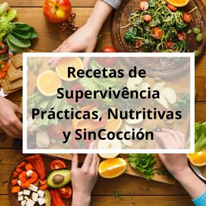 Imagen de portada para Ebook Recetas de Supervivencia: Prácticas, Nutritivas y Sin Cocción