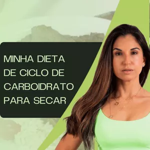 Imagem de capa para o Curso online Minha dieta de ciclo de carboidrato para secar