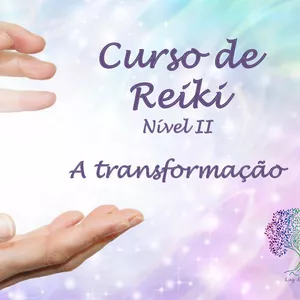 Imagem de capa para o Curso online Curso de Reiki Nível II
