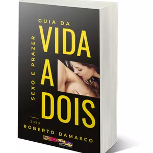 Imagem de capa para o Ebook GUIA DA VIDA A DOIS - SEXO E PRAZER
