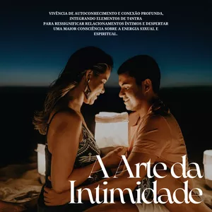 Imagem de capa para o Evento online A arte da Intimidade